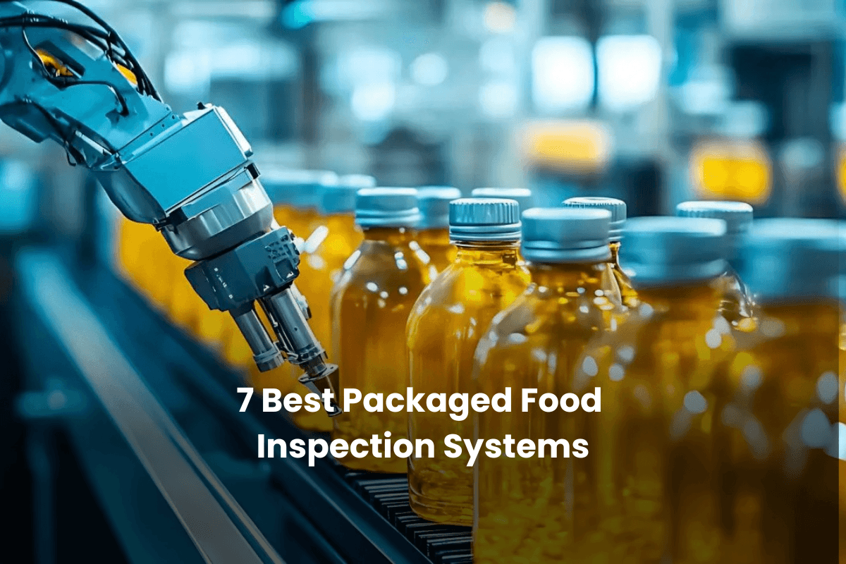 7 Best Packaged Food Inspection Systems (2026)