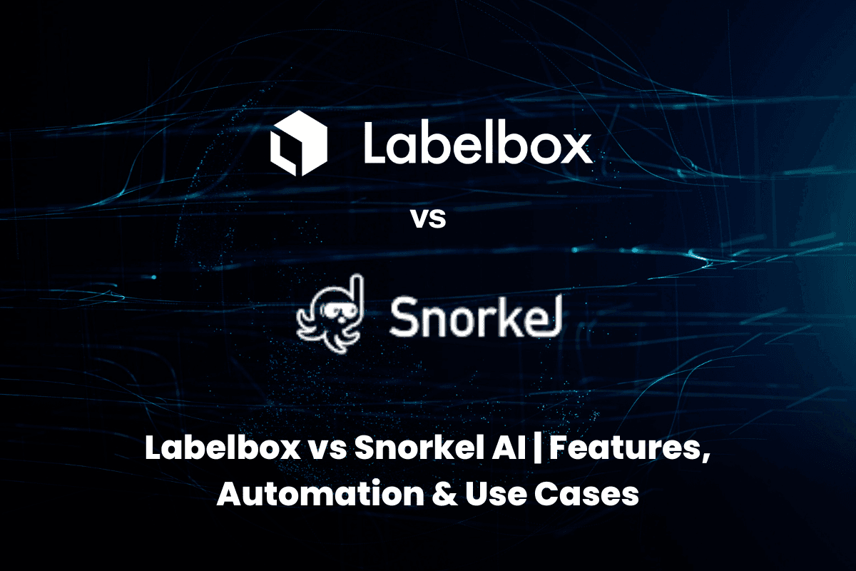 Labelbox vs Snorkel AI | Features, Automation & Use Cases