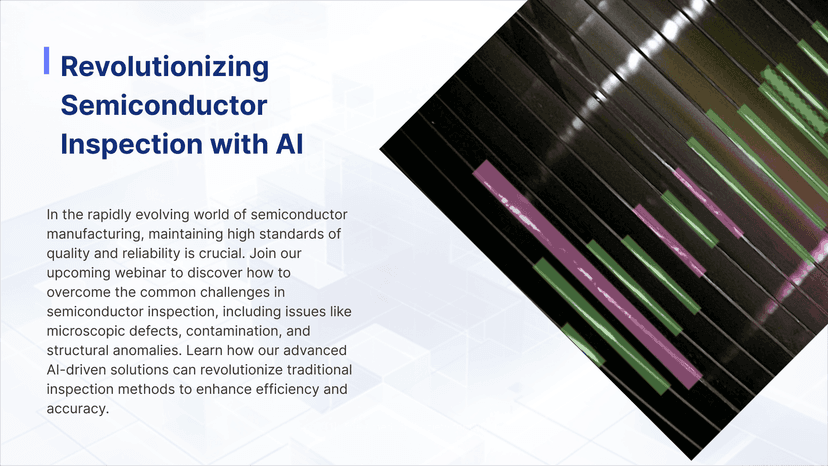 Revolutionizing Semiconductor Inspection with AI