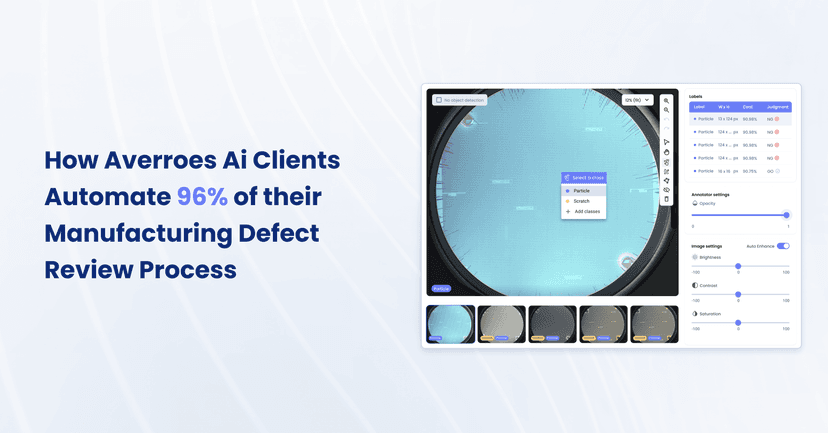 How Averroes AI Clients Automate 96% of their Manufacturing Defect Review Process